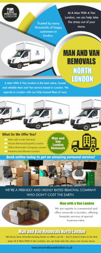 Man with a van in london with all aspects of removals at https://www.amanwithavanlondon.co.uk/man-and-van-north-london/

Find us on Google Map : https://goo.gl/maps/uJgsdk4kMBL2

There are many different reasons you may hire man with a van in London services. One of them maybe you are moving out of your house or apartment and require someone like a man and van to assist in running the household. Or you may be redecorating your home and expect a man and trailer to haul away the old furniture. It doesn't take a lot of vehicle capacity to remove old furniture so the man and van combination may be perfectly adequate for this task.

Address-  5 Blydon House, 33 Chaseville Park Road, London, LND, GB, N21 1PQ 

Call US : 020 8351 4940 

E- Mail : steve@amanwithavanlondon.co.uk,  info@amanwithavanlondon.co.uk 

My Profile : https://imgpile.com/amwavlondon

More Links :

https://imgpile.com/i/1UKhx2
https://imgpile.com/i/1UKCZa
https://imgpile.com/i/1UKtzh
https://imgpile.com/i/1UKxvE