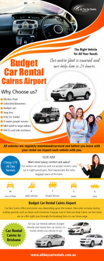 Budget Car Rental Cairns Airport brings you the best deals at http://alldaycarrentals.com.au

Visit : 

http://alldaycarrentals.com.au/budget-car-rental-cairns-airport/
http://alldaycarrentals.com.au/east-coast-car-rentals-cairns/

Find Us : https://goo.gl/maps/ajr3Mj44SDrTo7WY6

Car hire Cairns the starting point for superb holidays where a range of new tourist spots, restaurants and beaches are waiting for you. The flexibility of hiring affordable Budget Car Rental Cairns Airport will surely add a lot of value to your experience. There are many places to visit.

Address :135 Lake street Cairns, QLD 4870 AUSTRALIA

Phone : +61 740313348,1800707000
E-mail : info@alldaycarrentals.com.au

Social Links : 

https://twitter.com/hirecarcairns
https://en.gravatar.com/carrentalcairns
https://padlet.com/hirecarcairns/budgetutehire
http://carhirecairn.blogspot.com/
http://hirecarcairns.yolasite.com/