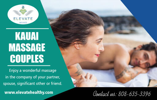 Best Kauai massage offer expert relaxation & therapeutic massage at https://www.elevatehealthy.com/kauai-couples-massage/

Find us on Google Map: https://goo.gl/maps/nEhPeX6tWaR2

No matter what your reason for getting Kauai massage couples services, remember that it should feel good. Even the deep tissue techniques should not hurt. That is why you should always go to a professional for anything other than essential massage services. The critical massage therapies like best massage should be learned from an instructor or certified training program, but it is better than you should opt for professionals.

My Social :
https://medium.com/@massageinkauai/
https://kauaimassage.kinja.com/
http://massageinkauai.blogspot.com/
https://massagekauai.wordpress.com/

Elevate Wellness

Hotel Coral Reef
4-1516 Kuhio Hwy, Suite C
Kapaa, Hawaii USA 96746
Call Us : +1-808-635-3396
Email : elevatewellnesskauai@gmail.com
Hours of Operation:
Monday : CLOSED
Tuesday - Saturday : 9am – 7pm
Sunday : 10am – 5pm

Services :-
Beachside Massage
Couples Massage
Hawaiian Lomi Lomi Massage
Deep Tissue Massage
Pregnancy Massage
Thai Massage