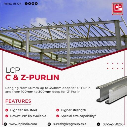 LCPIndia offers a full range of section depths ranging from 50mm up to 350mm deep for 'C' Purlin and from 100mm to 300mm deep for 'Z' Purlin. Features of LCPPurlin High tensile steel, Downturn lip available, Full range of Accessories. 

For More Information:- 
Address: Plot No.F88-F92,SIPCOT Industrial Park, Irungattukottai - 602105, Tamil Nadu, India
Contact us: +918754550260
Mail us: lcpindia@lcpgroup.asia
Visit Us: www.lcpindia.com