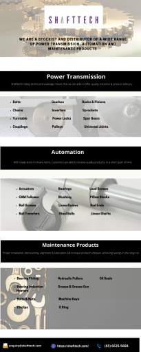 Shafttech is a leading distributor of mechanical components. With deep technical knowledge, we are able to offer quality solutions & product advisory. Visit our website today to know more https://shafttech.com/