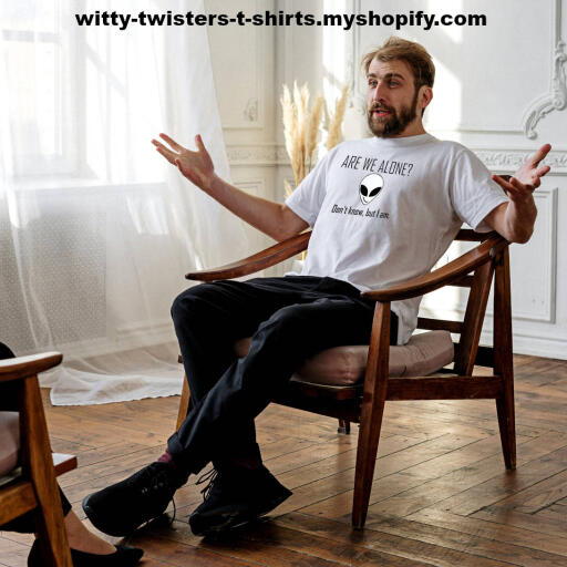 If you think aliens exist, that's great, but if you want to meet a better half, then use this funny alien t-shirt to introduce yourself. This witty t-shirt asks the big question, but also breaks the ice instead of your pocketbook. If you don't want to be alone anymore, then wear this funny aliens t-shirt and start asking others if they're alone too.

Buy this funny life mates t-shirt here: 

https://witty-twisters-t-shirts.myshopify.com/search?q=Are+We+Alone%3F+Don%27t+Know%2C+But+I+Am.