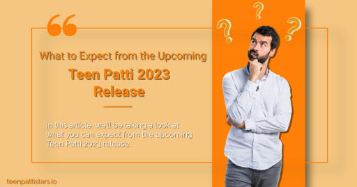In this article, we’ll be taking a look at what you can expect from the upcoming Teen Patti 2023 release.

Reference: https://teenpattistars.io/what-to-expect-from-the-upcoming-teen-patti-2023-release/

#teenpatti #TeenPattistar #Teenpattistars #teenpattistars #pattistars #teenpattistaronlinegame #teenpattistargame #teenpattistaronline #rummyaffiliateprogram #realteenpattistar #teenpattistarapp #pattistar #rummystarbestindian #pattistar #goodrummyapp #bestearningrummyapp #moneyearningrummyapps #bestindianrummyapp #top10rummyapps #rummyapp2023 #texascowboycardgame #OnlineTexasCowboygames #winmoneyOnlineTexasCowboygame #playOnlineTexasCowboygame #HowtowininOnlineTexasCowboysgame