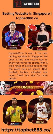 topbet888.co is one of the best betting websites in Singapore. We offer a safe and secure way to enjoy your favourite sports. With a wide range of betting options, you can place bets on soccer, NBA, football, hockey, volleyball and more. Check our site for more details.

https://topbet888.co/