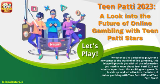 In this blog, we’ll take a closer look at the future of online gambling and how Teen Patti 2023 is poised to shape that future.

Reference: https://teenpattistars.io/teen-patti-2023-a-look-into-the-future-of-online-gambling/#teenpatti #TeenPattistar #Teenpattistars #teenpattistars #pattistars #teenpattistaronlinegame #teenpattistargame #teenpattistaronline #rummyaffiliateprogram #realteenpattistar #teenpattistarapp #pattistar #rummystarbestindian #pattistar #goodrummyapp #bestearningrummyapp #moneyearningrummyapps #bestindianrummyapp #top10rummyapps #rummyapp2023 #texascowboycardgame #OnlineTexasCowboygames #winmoneyOnlineTexasCowboygame #playOnlineTexasCowboygame #HowtowininOnlineTexasCowboysgame