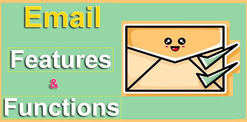 Features of Email