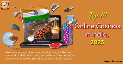 Are you a fan of online casinos and looking for the best options in India? Look no further. In this article, we’ll take a closer look at the top 10 online casinos in India for 2023.

Reference: https://teenpattistars.io/top-10-online-casinos-in-india-2023/

#teenpatti #TeenPattistar #Teenpattistars #teenpattistars #pattistars #teenpattistaronlinegame #teenpattistargame #teenpattistaronline #rummyaffiliateprogram #realteenpattistar #teenpattistarapp #pattistar #rummystarbestindian #pattistar #goodrummyapp #bestearningrummyapp #moneyearningrummyapps #bestindianrummyapp #top10rummyapps #rummyapp2023 #texascowboycardgame #OnlineTexasCowboygames #winmoneyOnlineTexasCowboygame #playOnlineTexasCowboygame #HowtowininOnlineTexasCowboysgame