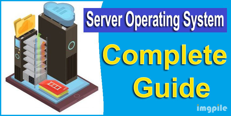 Server Operating System