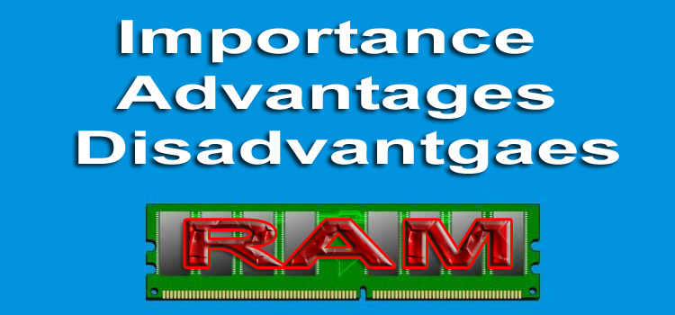 advantages-and-disadvantages-of-RAM