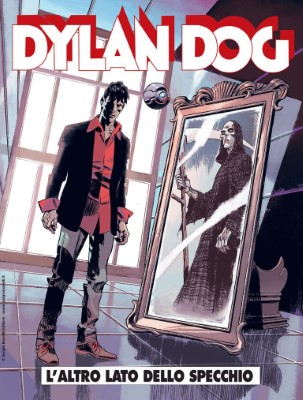 Dylan Dog N.446 - L'Altro Lato Dello Specchio (SBE Novembre 2023)