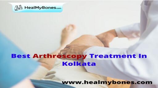 The word arthroscopy comes from two Greek words, "arthro" (joint) and "skopein" (to look). Connect with Heal my bones provide the best arthroscopy treatment in Kolkata. Know more https://www.healmybones.com/articles/arthroscopy/arthroscopy.php
