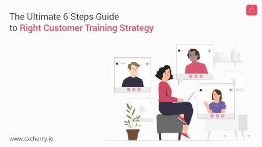 In this blog, you’ll learn simple guided steps to implement the right customer training strategy for your organization.

We refer to ‘right training’ in the context of identifying your customers, providing relevant content value, enabling diverse platforms (Multi-lingual), and creating a delightful learning experience for customers.

To Know more click on this Link
https://www.cxcherry.io/blog/training-strategies/the-ultimate-guide-to-right-customer-training-strategy-6-quick-steps/