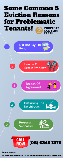 There are many reasons why landlords may ask tenants to vacate their property. If you are a landlord, and are looking to get your tenant to vacate the property legally, feel free to contact our Landlord and Tenant Lawyers Perth.