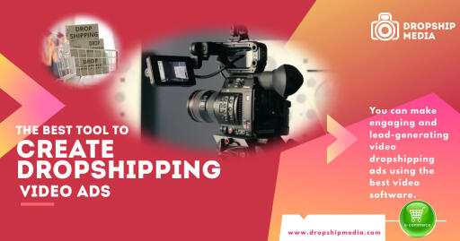You can make engaging and lead-generating video dropshipping ads using the best video software.

Reference: https://www.dropshipmedia.com/the-best-tool-to-create-dropshipping-video-ads/