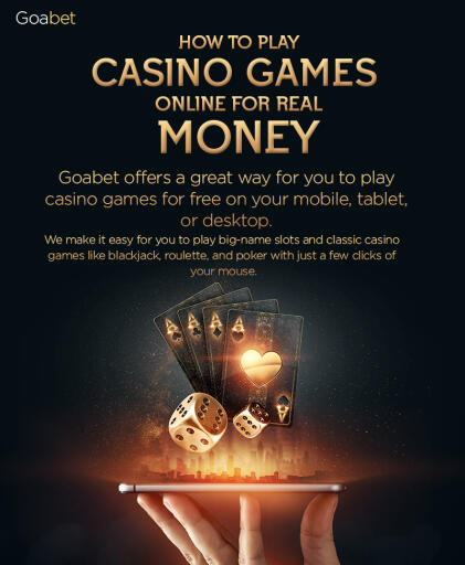 Goabet offers a great way for you to play casino games for free on your mobile, tablet, or desktop. We make it easy for you to play big-name slots and classic casino games like blackjack, roulette, and poker with just a few clicks of your mouse.