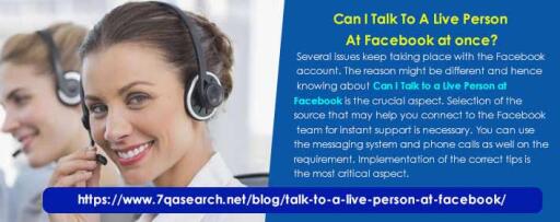 Several issues keep taking place with the Facebook account. The reason might be different and hence knowing about Can I Talk to a Live Person at Facebook is the crucial aspect. Selection of the source that may help you connect to the Facebook team for instant support is necessary. You can use the messaging system and phone calls as well on the requirement. Implementation of the correct tips is the most critical aspect. https://www.7qasearch.net/blog/talk-to-a-live-person-at-facebook/
