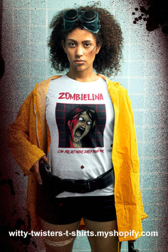 Zombies aren't very good-looking, but if they're women, they can still get dates on a Friday night. Zombie women are still kinda hot, and men will fuck anything these days, so wear this funny female zombie t-shirt and if you can't beat'em, you might as well fuck'em.

Buy this funny hot women zombies t-shirt here:

https://witty-twisters-t-shirts.myshopify.com/products/zombielina-can-still-get-more-dates-than-me