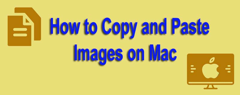 how to copy and paste picture on Mac
