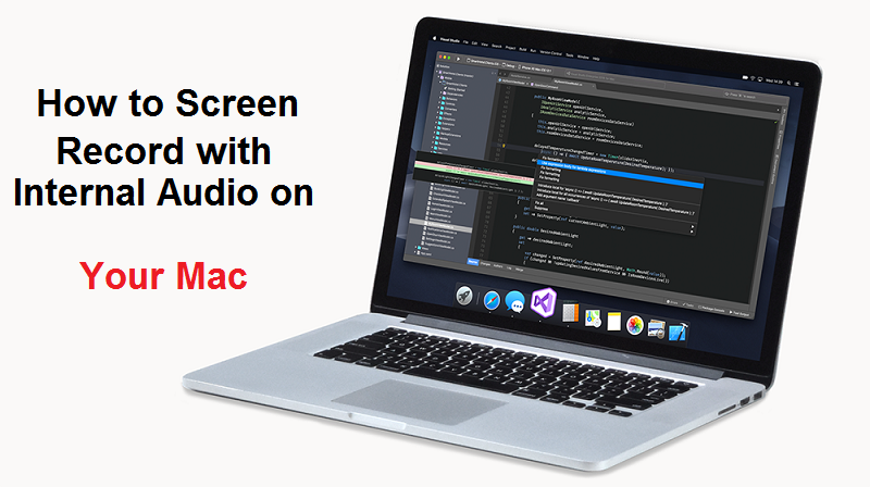 how to screen record with internal audio on Mac
