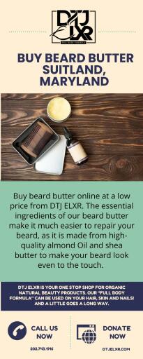 Buy beard butter online at a low price from DTJ ELXR. The essential ingredients of our beard butter make it much easier to repair your beard, as it is made from high-quality almond Oil and shea butter to make your beard look even to the touch. 

Website: https://dtjelxr.com/shop/ols/products/beard-butter
