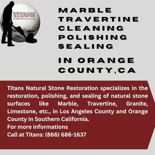 Titans Natural Stone Restoration specializes in the restoration, polishing, and sealing of natural stone surfaces like Marble, Travertine, Granite, Limestone, etc., in Los Angeles County and Orange County in Southern California.
For more informations 
Call at Titans: (866) 686-1637
