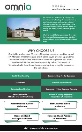 Looking for a moderate house and land packages in Melbourne? End your searches here with Omnia Homes. We have been a confided in piece of the business for quite a while now and have never failed any of our clients. Get in touch with us today! For more clarity visit our website https://www.omniahomes.com.au