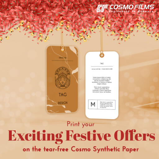 Make sure your tags are ready for the festive season by printing them on durable Cosmo Synthetic Paper. This revolutionary synthetic paper is tear-free and water-resistant, meaning it will stay with your products throughout their life cycle.

https://www.cosmofilms.co.nz/cosmo-synthetic-paper
