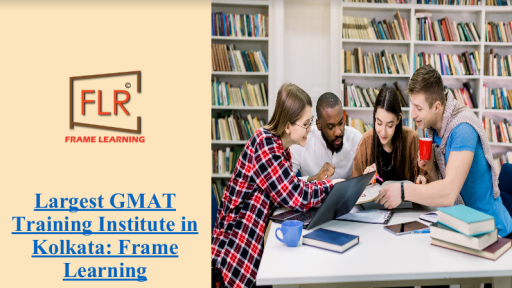 Hundreds of students trust Frame Learning, a leading GMAT coaching center, offering the best GMAT classes Kolkata. Know more https://www.framelearning.com/our-courses/gmat/