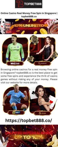 Browsing online casinos for a real money-free spin in Singapore? topbet888.co is the best place to get some free spins and experience the thrill of casino games without risking any of your money. Please visit our website for more details.

https://topbet888.co/