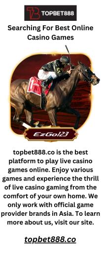 topbet888.co is the best platform to play live casino games online. Enjoy various games and experience the thrill of live casino gaming from the comfort of your own home. We only work with official game provider brands in Asia. To learn more about us, visit our site.

https://topbet888.co/