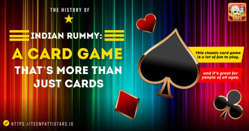 The player who finishes the game with the fewest cards wins the game. If you’ve never played rummy before, now is a great time to start!

Reference: https://teenpattistars.io/the-history-of-rummy-a-card-game-thats-more-than-just-cards/
#teenpatti #TeenPattistar #Teenpattistars #teenpattiIndia #Indianteenpatti #onlineteenpatti #teenpattirealgame #rummyrealcash #teenpattireal #indianrummyapk #bestrummygame #teenpatticash #bestrummycashgame #teenpattistars #pattistars #teenpattistaronlinegame #teenpattistargame #teenpattistaronline #cashrummytournaments #rummyaffiliateprogram #rummytournamentgamecash #realteenpattistar #teenpattistarapp #rummystarteenpatti #pattistar #rummystarbestindian #teenpatti2023 #bestrummyapps #toprummygames #bestrummyapptoearnmoney #bestrummygametoearnmoney #bestcashrummyapp #pattistar #goodrummyapp #bestearningrummyapp #top10rummycashgames #moneyearningrummyapps #bestindianrummyapp #top10rummyapps