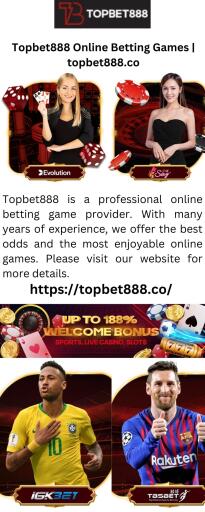 Topbet888 is a professional online betting game provider. With many years of experience, we offer the best odds and the most enjoyable online games. Please visit our website for more details.

https://topbet888.co/
