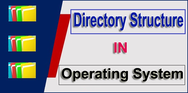 Directory Structure in OS