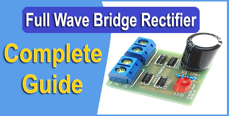 Bridge Full Wave Rectifier Diagram