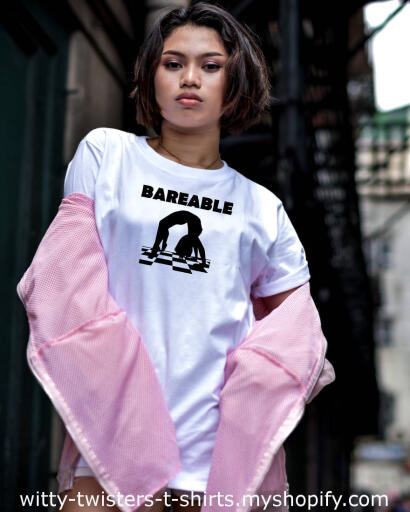 Many people aren't bearable to be around, but if you're a woman that's bareable, or a man that likes women that are bareable, buy this sexy t-shirt and let others know that you like being bare, or like women that like being bare. Don't be unbearable, be bareable instead and increase your sex life with this sexually suggestive t-shirt that implies an intimate indication. A great gift for nudists and naturists too.

Buy the Bareable t-shirt here:

https://witty-twisters-t-shirts.myshopify.com/products/bareable?_pos=1&_sid=6ccca1dd0&_ss=r