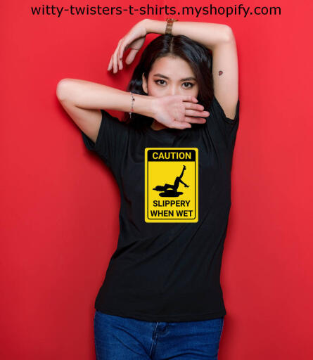 There are Slippery When Wet traffic signs, pool signs and floor warning signs, but this sexy, sexually suggestive t-shirt is all about women getting wet and becoming slippery during sex. If you're a woman that likes to get wet, or a man that likes women to be slippery and wet, then wear this adult humor t-shirt that says wetter is better.

Buy this adult sexuality t-shirt here:

https://witty-twisters-t-shirts.myshopify.com/products/unisex-heavy-cotton-tee-447?_pos=1&_sid=b54429f12&_ss=r