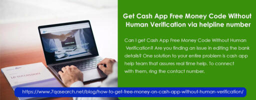 Do you want to fetch the comprehensive information about what to do to take knowledge about Cash App Free Money Code without Human Verification? In such a case, you have to make a call at the official helpline number and you will be able to get to know all about the same in a proper manner. https://www.7qasearch.net/blog/how-to-get-free-money-on-cash-app-without-human-verification/