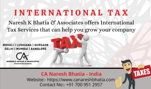 Naresh K Bhatia & Associates offers International Tax Services that can help you grow your company which is going global. The complexity of global taxation can curb your business if not handled properly. Moreover, the taxation rules are different in each country and everyone can’t understand and by heart them thoroughly.
https://www.canareshbhatia.com/service/international-tax/