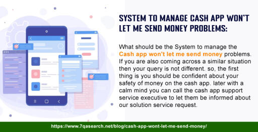 The queries related to Cash App Won't Let Me Send Money can be resolved with an effective support service. The help desk team ensures excellent support to the users along with rectification. Try calling on the cash app service phone number for getting the proper solution to the technical errors. https://www.7qasearch.net/blog/cash-app-wont-let-me-send-money/