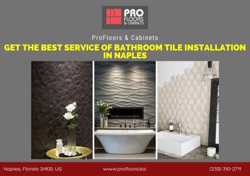 Get the best service of bathroom tile installation in Naples and also get the best consultation from best bathroom tile installation service providers. Contact ProFloors & Cabinets and remodel your bathroom with the best interior designers.

Explore: https://www.profloors.biz/