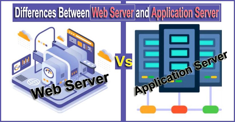 Differences Between Web Server and Application Server